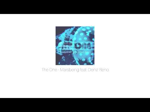 Marsbeing - The One (feat. Deniz Reno)