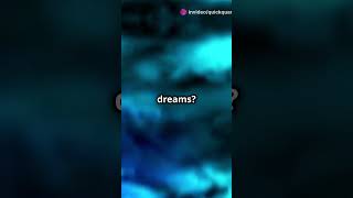 What happens if you don't dream?