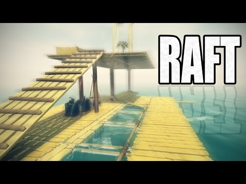 LITERALLY THE BEST RAFT EVER MADE* | Raft #2