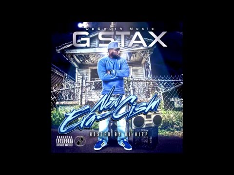 G.Stax - New Era-Cism Hosted By DJ Hipp (Full Mixtape)