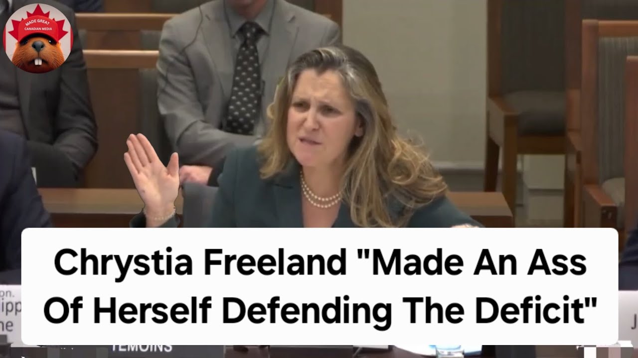 Chrystia Freeland Fell Apart Trying To Argue With Conservatives