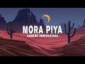 Aadesh Shrivastava Mora Piya Lyrics