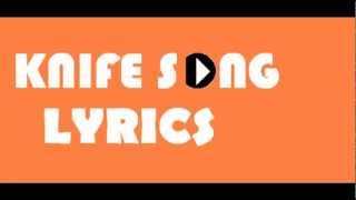 The Knife Song ( Rusty Cage ) - Lyrics
