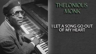THELONIOUS MONK - I LET A SONG GO OUT OF MY HEART