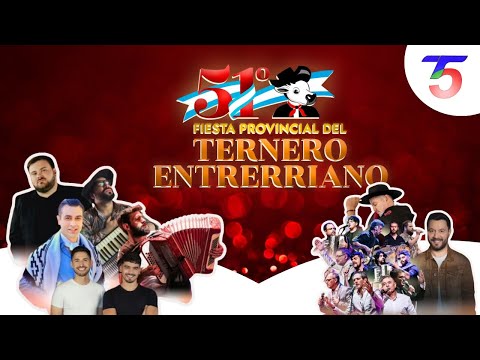 51° Fiesta Provincial del Ternero Entrerriano – San José de Feliciano, Entre Ríos - Noche 3