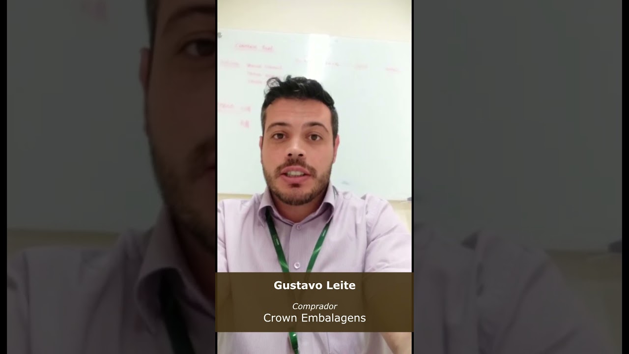 Depoimento Comprador Gustavo Leite - Crown Embalagem - Curso Strategic Sourcing com Mentoria