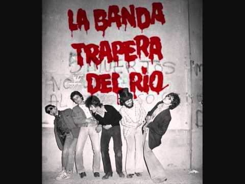 Venid a las cloacas - La Banda Trapera del Río