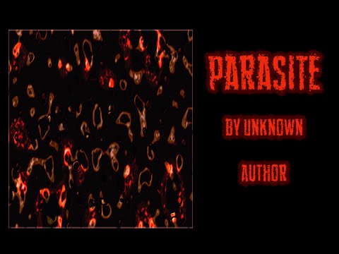"Parasite" Creepypasta