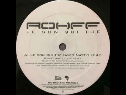 ROHFF FT NATTY - Le Son Qui  Tue & Instrumental Version (YouDub Selection)