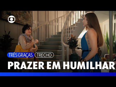 Arminda humilha Cláudia quando ela diz que vai fazer vestibular de Medicina | Três Graças | TV Globo