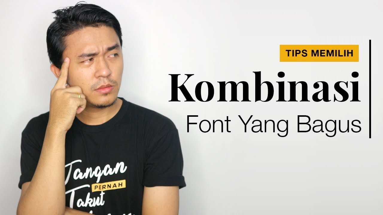 Trik Memilih & Menggabungkan Font dalam Desain