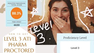 ATI PHARMACOLOGY PROCTORED: HOW TO GET LEVEL 3