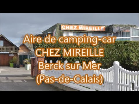 Aire de camping car Chez Mireille, Berck sur Mer Pas de Calais 62