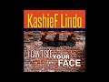 KashieF Lindo - I Can't See Your Face