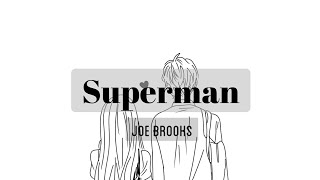 Joe Brooks - Superman (Lyrics)