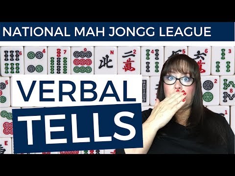 National Mah Jongg League At the Table - Verbal Tells