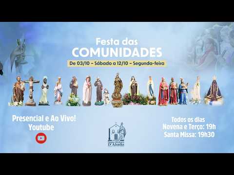 8ª Noite (10/10/2026) - Novena e Festa das Comunidades - 19:30h
