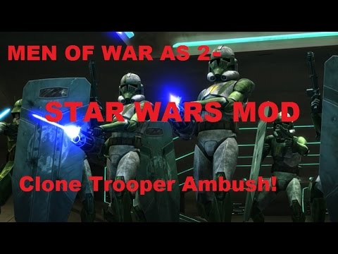 Men of War Assault Squad 2 - Star Wars Mod ~ Clone Trooper Ambush!