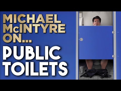 Public Toilets | Michael Mcintyre Stand Up Comedy