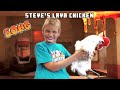 Don T EAT Steve S Lava Chicken