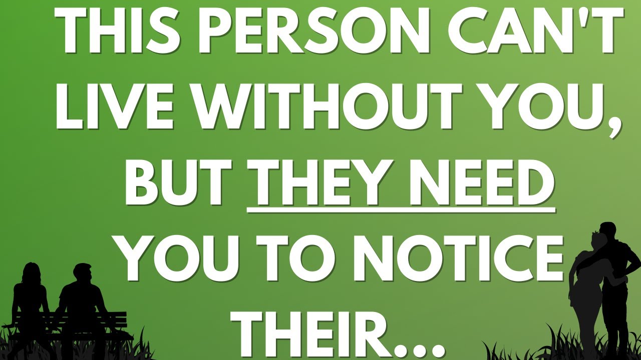 💌 This person can't live without you, but they need you to notice their...