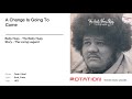 Baby Huey - A Change Is Going To Come