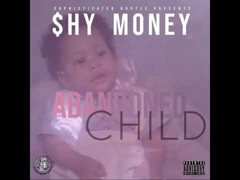 $hy Money Abandoned Child