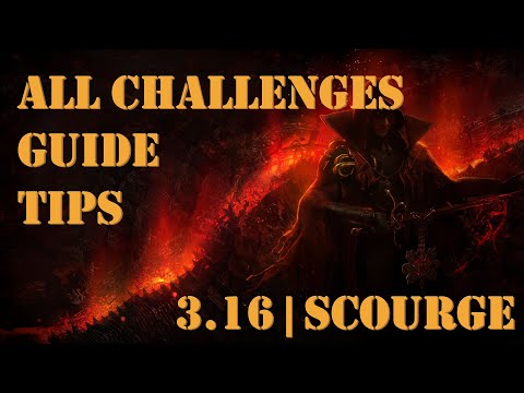 [3.16] Guide | All Challenges | Scourge | Path of Exile