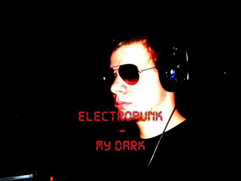 Electropunk - My Dark.wmv
