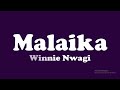 Winnie Nwagi Malaika Lyrics Video