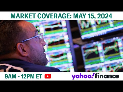 Stocks eye record highs as cooler inflation revives Fed rate cut hopes | May 15 Yahoo Finance