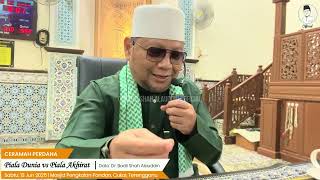 “Piala Dunia vs Piala Akhirat” - Dato' Dr. Badli Shah Alauddin