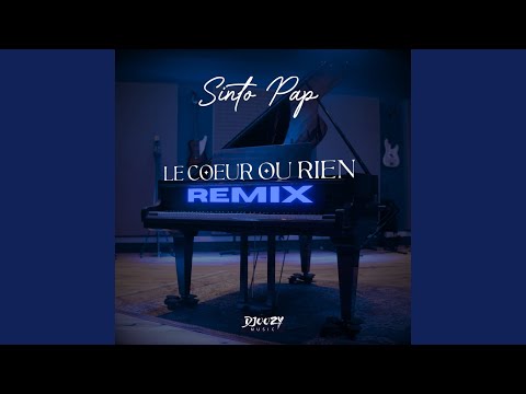 Le coeur ou rien (Remix)