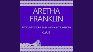 Rock-A-Bye Your Baby With A Dixie Melody