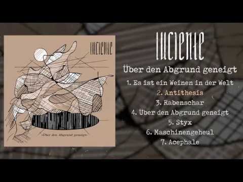 Luciente - Über den Abgrund geneigt LP FULL ALBUM (2019 - Crust Punk)