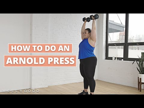 How to do an Arnold Press | The Right Way | Well+Good