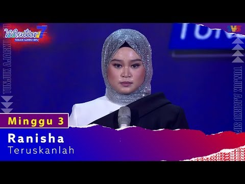 Ranisha - Teruskanlah | Minggu 3 | #Mentor7