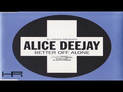 DJ Jurgen Presents Alice Deejay - Better Off Alone (Positiva) [1999]