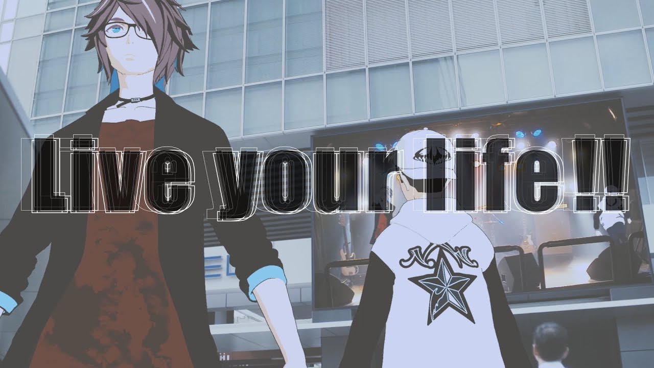 【MV】Live your life!! / MonsterZ MATE