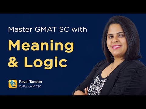 GMAT Sentence Correction Practice: Meaning, Logic, and Grammar in GMAT Sentence Correction