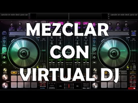 Mezcla como profesional en Virtual DJ PRO 2017 (Bien explicado) Electro