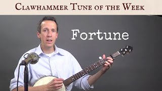 Clawhammer Banjo: Tune (and Tab) of the Week - "Fortune"