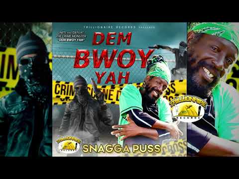 Snagga Puss - Dem bwoy yah (Official Video)