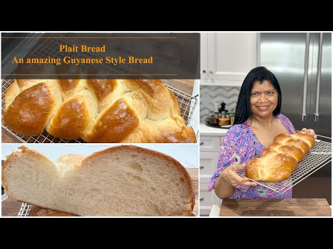 How to make BETTER Guyanese Plait or Braided Bread with two secret ingredients | Guyanese Recipes