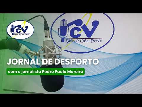 Jornal de Desporto RCV com o jornalista Pedro Paulo Moreira - 26 agosto 2026