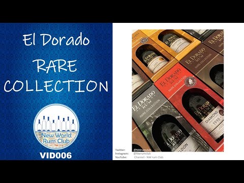 El Dorado, The Rare Collection Overview (FULL) - NWRumClub - VID006
