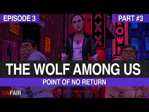 The Wolf Among Us: Episode 3 - Part 3