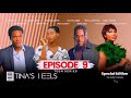 Tina's Heels: Episode  9 [Teen Series]