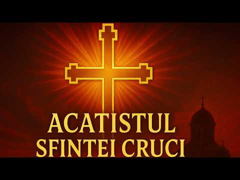 Acatistul Sfintei Cruci