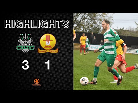 Highlights: Farsley Celtic 3-1 Banbury United